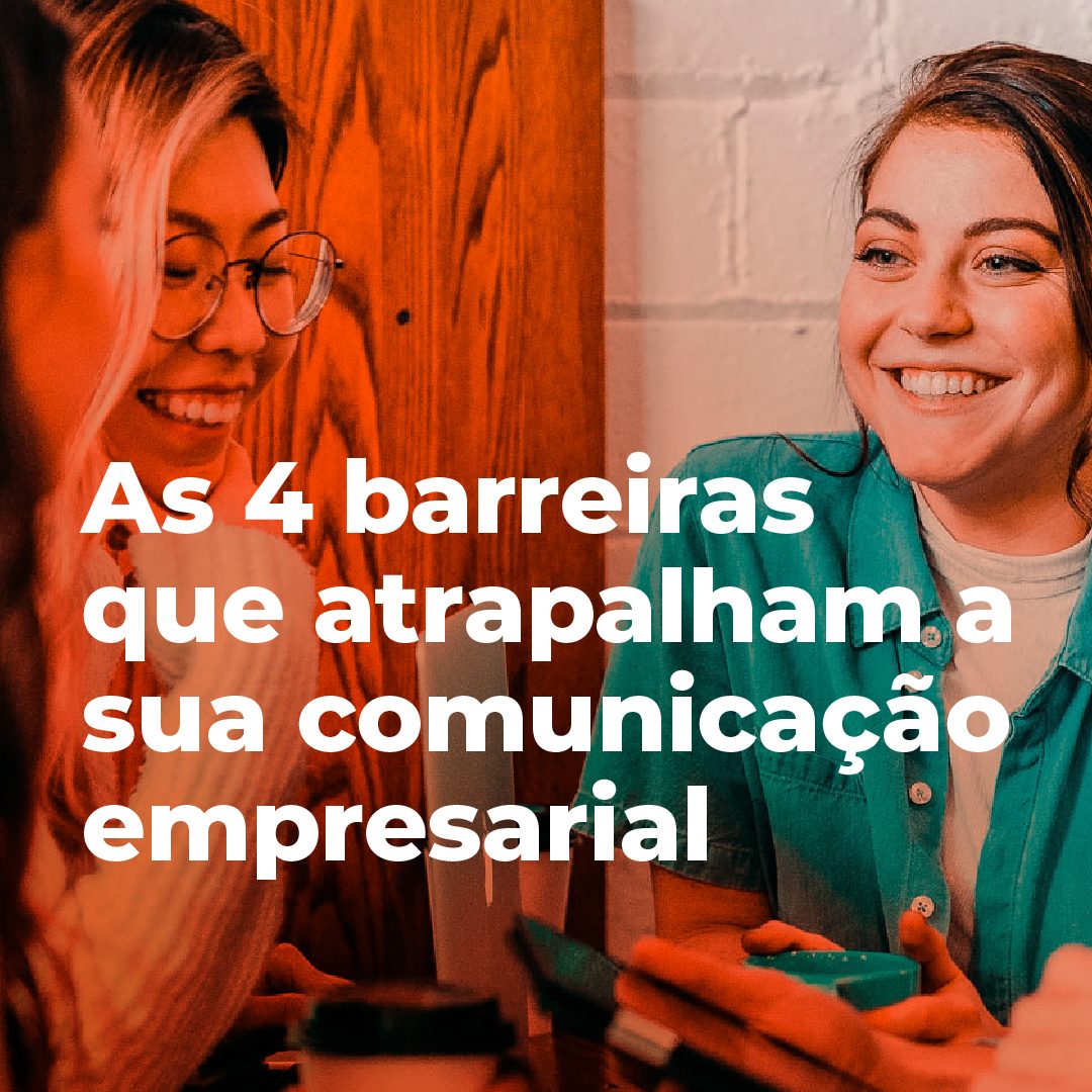 #PraCegoVer #PraTodesVerem: A publicação traz a sequência de seis imagem. Na primeira aparece duas mulheres conversando e sorrindo - uma com traços asiáticos e outra com traços caucasianos. Na segunda foto está o texto "As 4 barreiras que atrapalham a sua comunicação empresarial". Na segunda imagem consta o texto "1. Barreiras semânticas: Não falar o mesmo idioma da sua persona ou de seus colaboradores". Na terceira foto está o texto "2. Barreiras psicológicas Os problemas pessoais que todos nós, seres humanos, passamos". Na quarta foto está o texto "3. Barreiras geográficas Um ambiente desconfortável, seja ele no trabalho presencial ou remoto". Na quinta foto está o texto "4. Barreiras das informações Falar demais mais confunde do que explica". Na última foto está o texto "Quer saber como lidar com essas barreiras comunicacionais na sua empresa? Então clique no link da bio!".